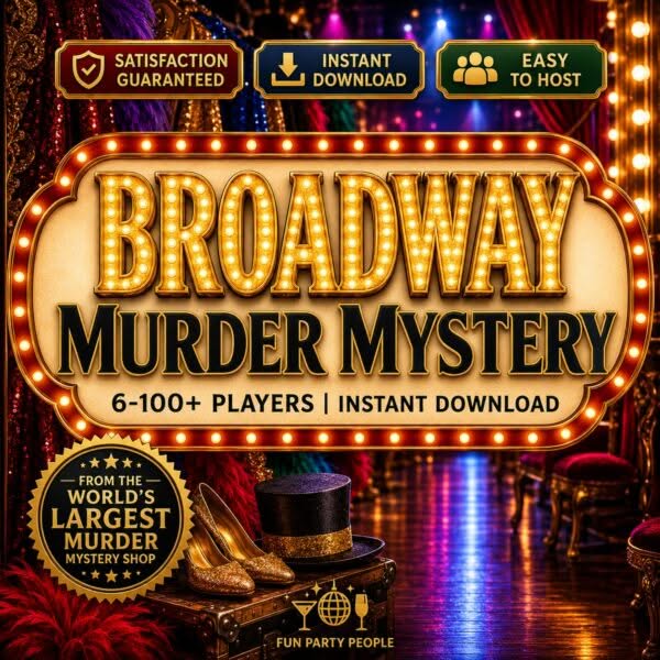 Broadway Murder Mystery Party